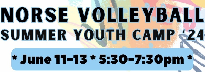 Norse Volleyball Summer Youth Camp 24  June 11-13 5:30-7:30 pm