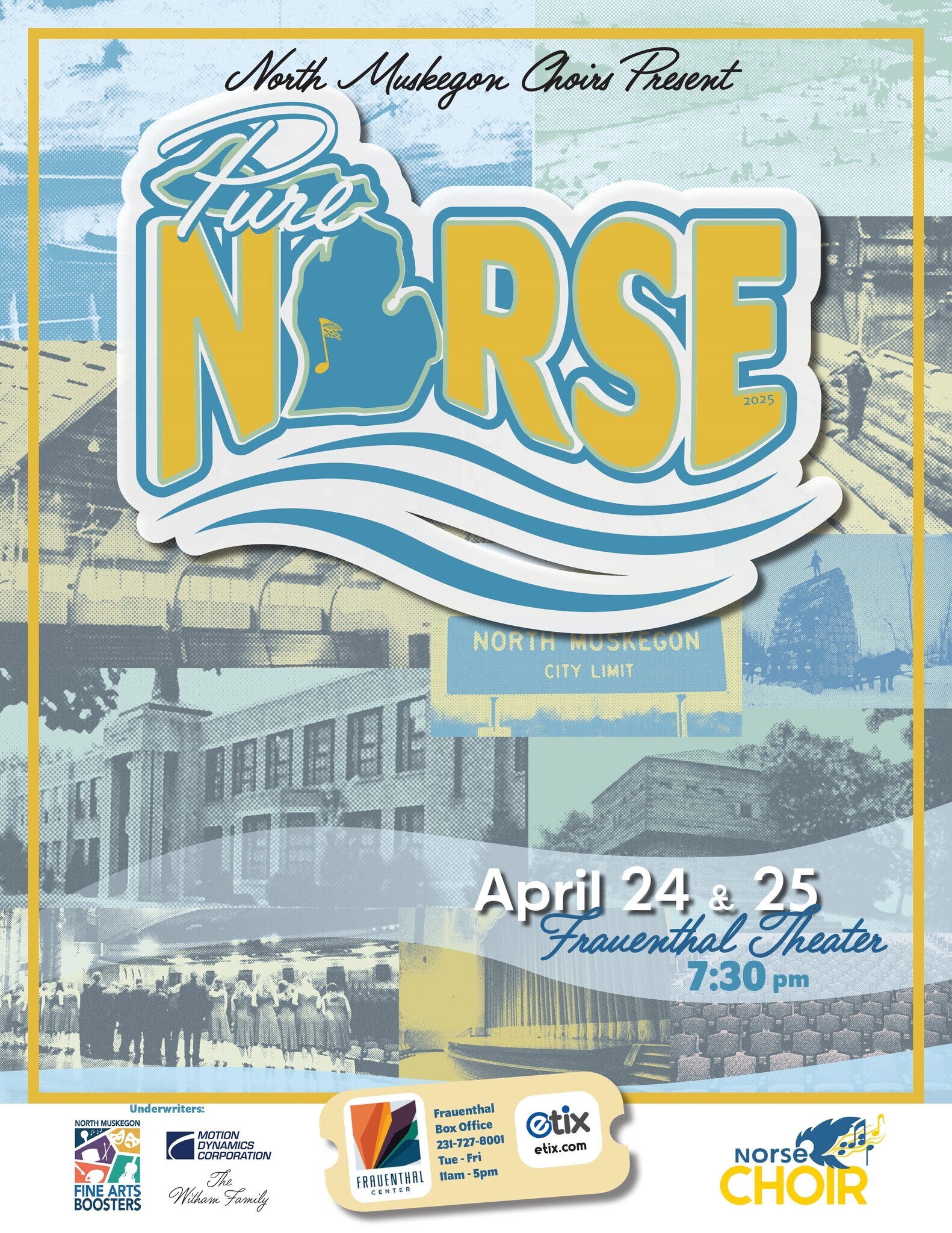 North Muskegon Choirs Present Pure Norse 2025  April 24 & 25 at 7:30 pm at the Frauenthal Theater  Frauenthal Box Office 231-727-8001 Tue-Fr 11am-5pm